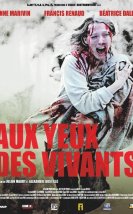 Dehşet Kasabası – Aux Yeux Des Vivants 2014 Türkçe Dublaj izle