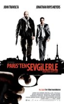 Paris’ten Sevgilerle – From Paris with Love 2010 Türkçe Dublaj izle