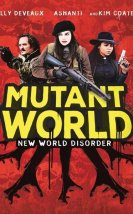 Mutant Dünyası – Mutant World 2014 Türkçe Dublaj izle