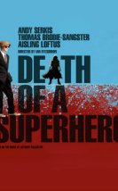 Bir Süper Kahramanın Ölümü – Death of a Superhero 2011 Türkçe Dublaj izle