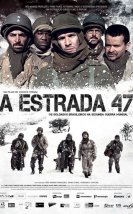 47. Yol – A Estrada 47 – 2013 türkçe Dublaj izle