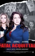 Ölümcül Aklanma – Fatal Acquittal 2014 Türkçe Dublaj izle