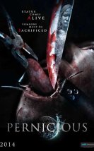 Ölümcül – Pernicious 2015 Türkçe Dublaj HD izle