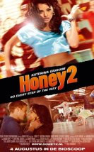 Honey 2 (2011) Türkçe Dublaj izle