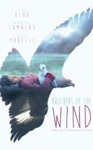 Brothers of the Wind 2015 Türkçe Altyazılı izle