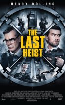 The Last Heist – Son Soygun (2016) Türkçe Altyazılı izle