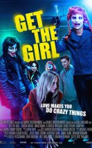 Get the Girl 2017 Türkçe Altyazılı izle