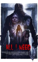 All I Need 2016 Türkçe Altyazılı izle