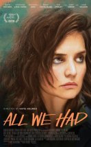 Sahip Olduğumuz Tek Şey izle | All We Had