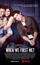 İlk Tanıştığımız Gece izle | When We First Met 2018 Türkçe Dublaj izle