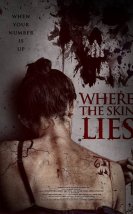 Derinin Altındaki izle | Where the Skin Lies 2017 Türkçe Altyazılı izle