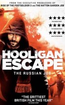 Hooligan Escape The Russian Job izle | 2018 Türkçe Altyazılı izle