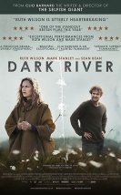 Karanlık Nehir izle | Dark River 2017 Türkçe Altyazılı izle