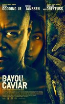 Bayou Caviar 2018 Filmi Türkçe Altyazılı izle