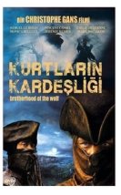 Kurtların Kardeşliği – Brotherhood of the Wolf 2001 Filmi Full HD izle