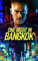 One Night in Bangkok 2020 Filmi Full izle