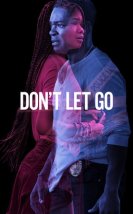 Gitmesine İzin Verme – Don’t Let Go 2019 Filmi Full izle