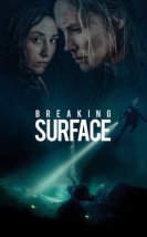 Dipte izle – Breaking Surface 2020 Filmi izle