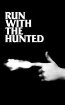Kayıp Gençlik – Run with the Hunted 2019 Filmi izle