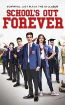 School’s Out Forever 2021 Filmi izle