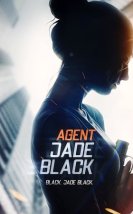 Ajan Jade Black – Agent Jade Black 2020 Filmi izle