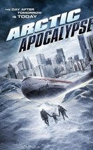 Kutupta Felaket – Arctic Apocalypse 2019 Filmi izle