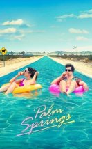 Yarın Yokmuş Gibi – Palm Springs 2020 Filmi izle