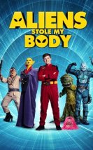 Uzaylılar Vücudumu Çaldı – Aliens Stole My Body 2020 Filmi izle