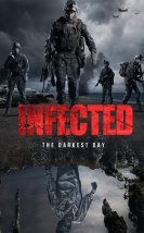 Infected: The Darkest Day 2021 Filmi izle