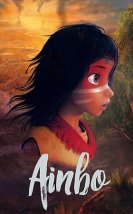 Ainbo: Spirit of the Amazon izle – Ainbo: Spirit of the Amazon 2021 Filmi izle