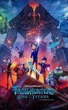 Troll Avcıları: Titanlar Yükseliyor izle – Trollhunters: Rise of the Titans 2021 izle