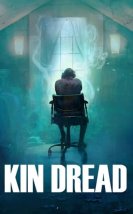 Kin Dread izle – Kin Dread 2021 Filmi izle