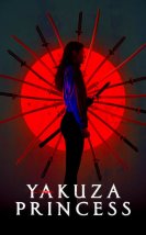 Yakuza Princess 2021 Filmi izle