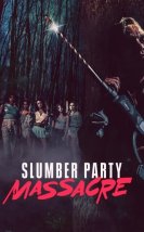Slumber Party Massacre izle – Slumber Party Massacre 2021 Filmi izle