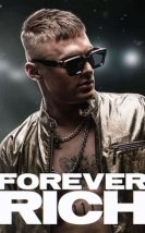 Forever Rich izle – Forever Rich 2021 Filmi izle