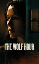 Kurt Saati izle – The Wolf Hour 2019 Film izle