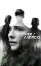 Mother/Android izle – Mother/Android 2021 Film izle