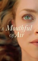 A Mouthful of Air izle (2021)
