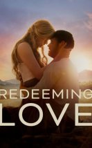 Redeeming Love izle (2022)