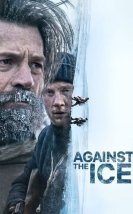 En Soğuk Düşman izle – Against the Ice (2022)