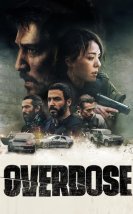 Overdose izle (2022)