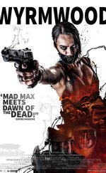 Wyrmwood Road of the Dead – türkçe altyazılı izle