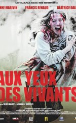 Dehşet Kasabası – Aux Yeux Des Vivants 2014 Türkçe Dublaj izle