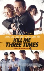 Kill Me Three Times 2014 Türkçe Altyazılı izle