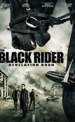 Kara Sürücü – The Black Rider Revelation Road 2014 Türkçe Dublaj izle