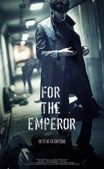 For the Emperor 2014 Türkçe Altyazılı izle