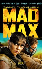 Mad Max Fury Road izle | Çılgın Max: Öfkeli Yollar 2015 Türkçe Altyazılı izle