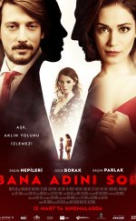 Bana Adını Sor – 2015 izle