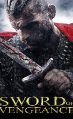 İntikam Kılıcı – Sword Of Vengeance 2015 Filmi izle