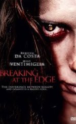 Kırılmanın Eşiğinde – Breaking at the Edge 2013 Türkçe Dublaj izle